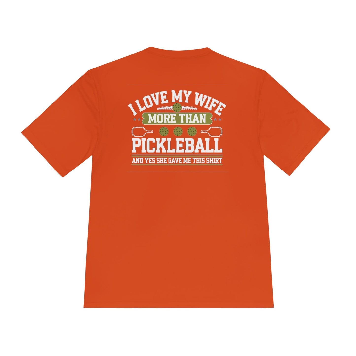 My Wife Pickleball Moisture Wicking Tee