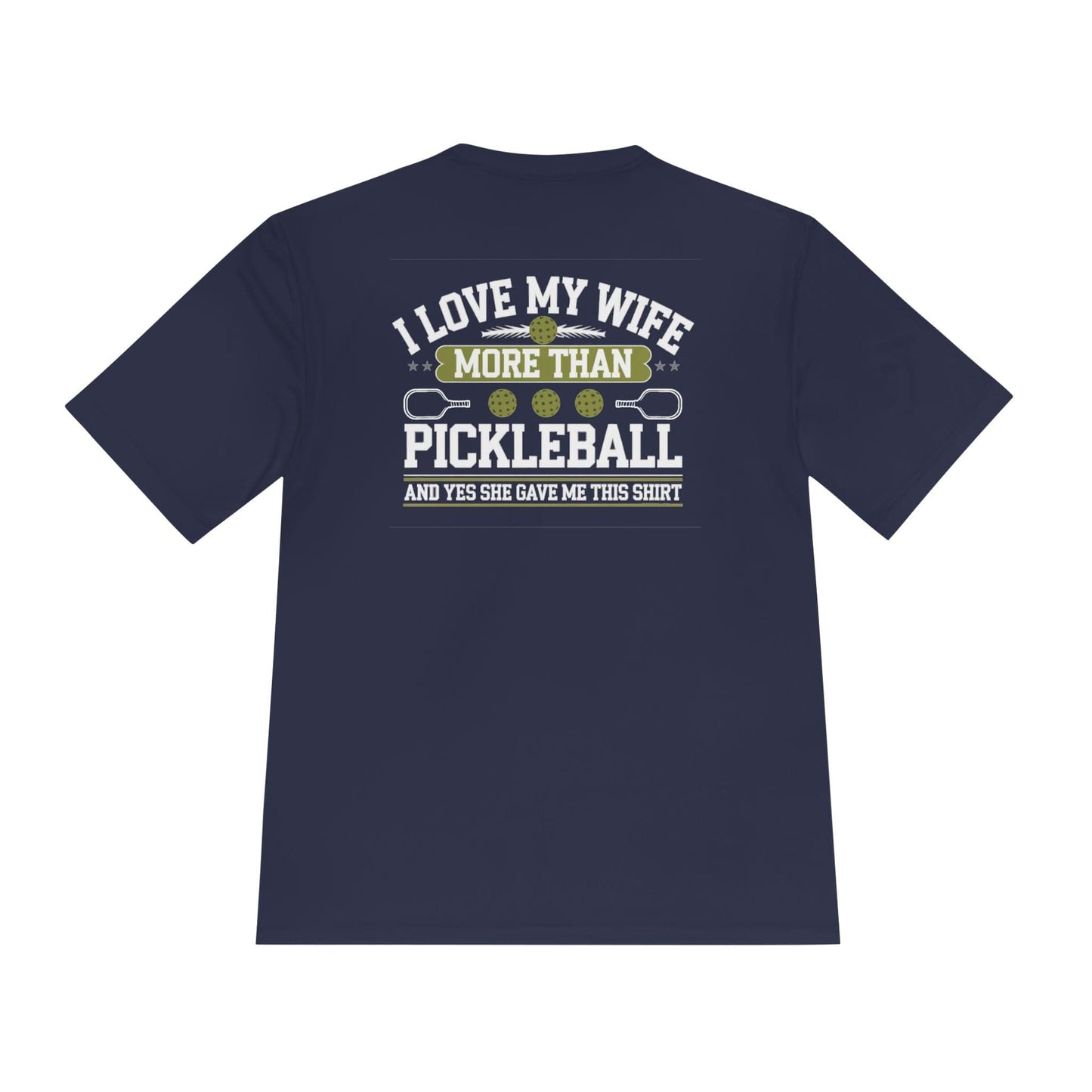 My Wife Pickleball Moisture Wicking Tee