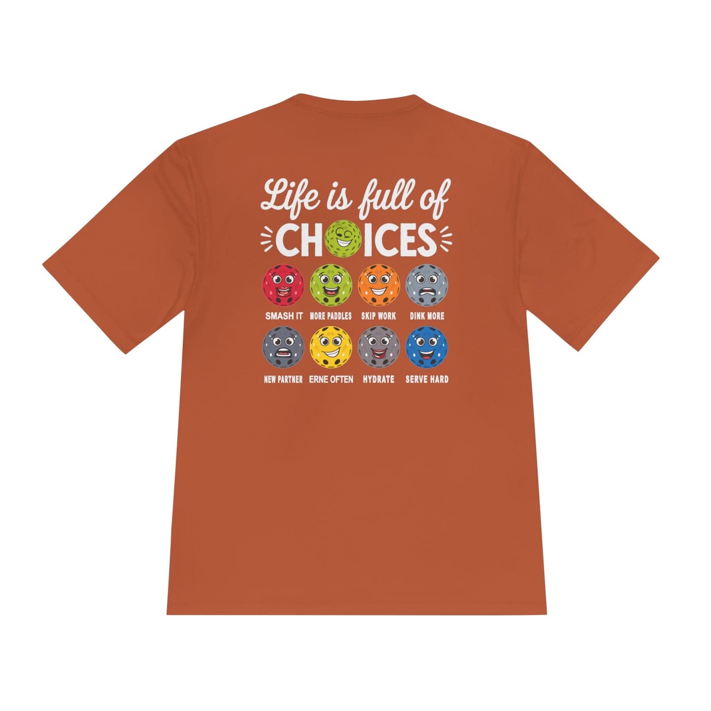 Life Choices Pickleball Moisture Wicking Tee