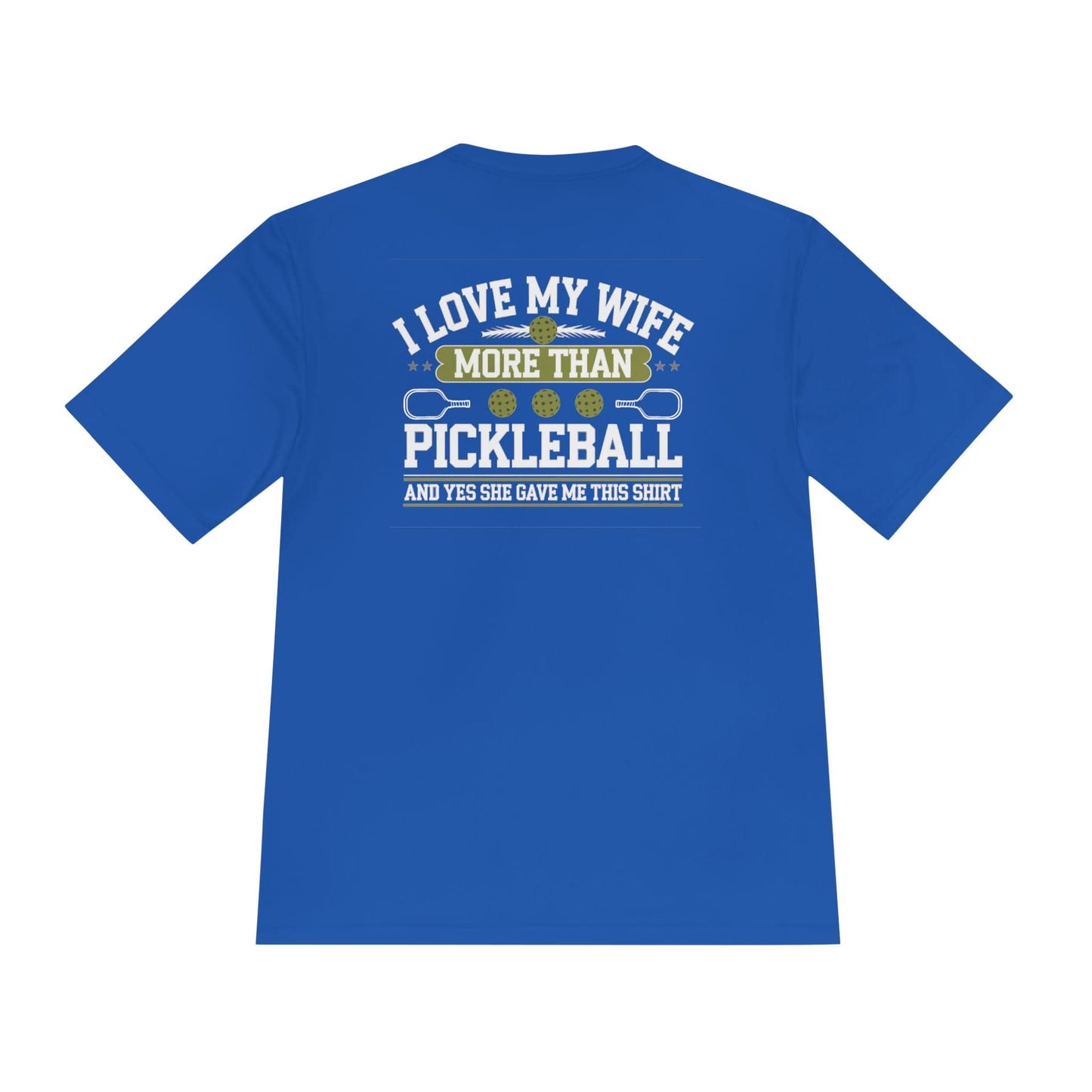 My Wife Pickleball Moisture Wicking Tee