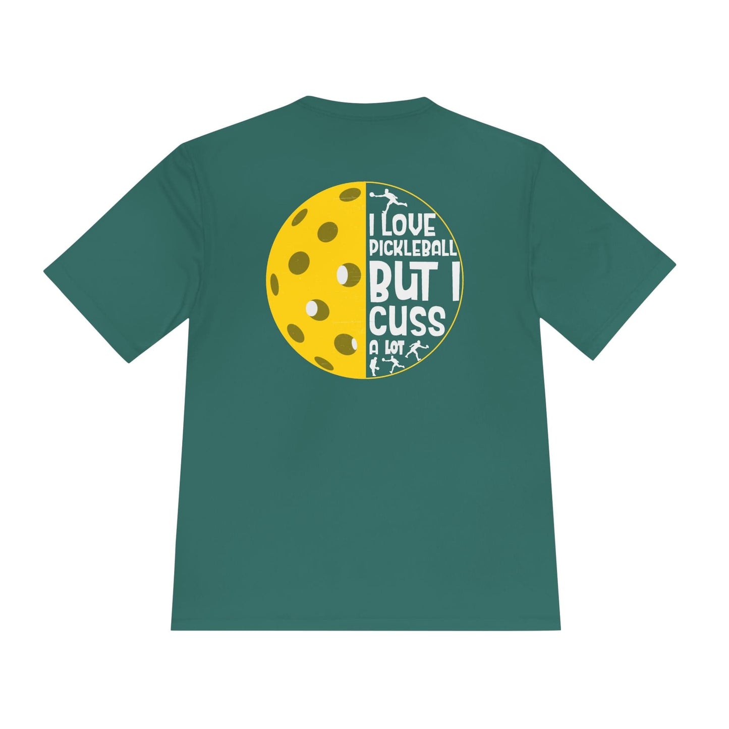 I Cuss A Lot Pickleball Moisture Wicking Tee