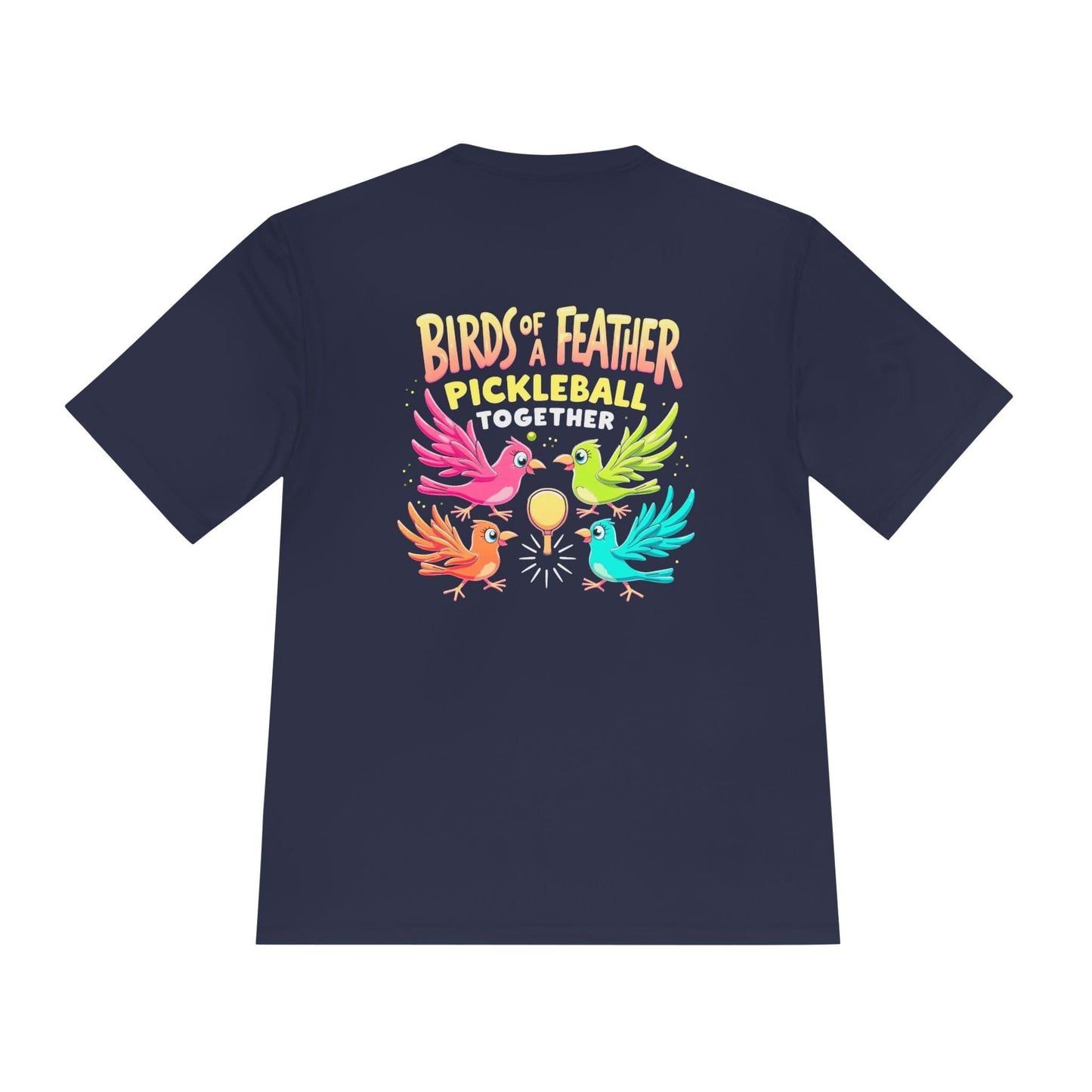 Birds Of A Feather Pickleball Moisture Wicking Tee