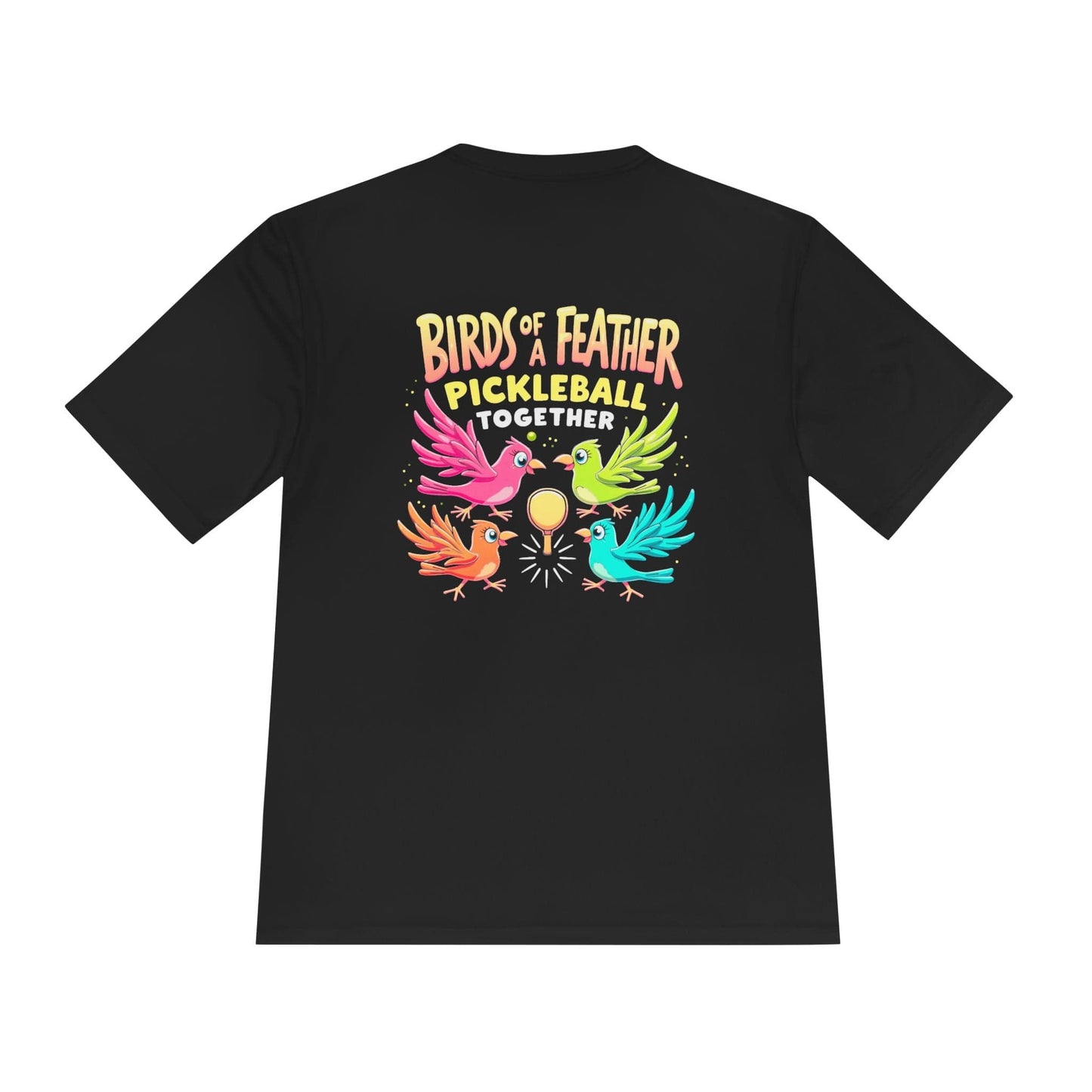 Birds Of A Feather Pickleball Moisture Wicking Tee