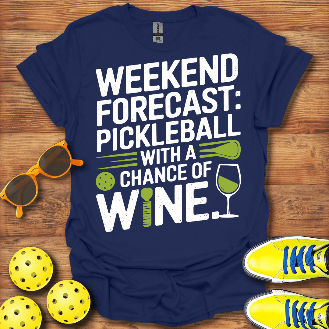 Chance of Wine Pickleball T-Shirt