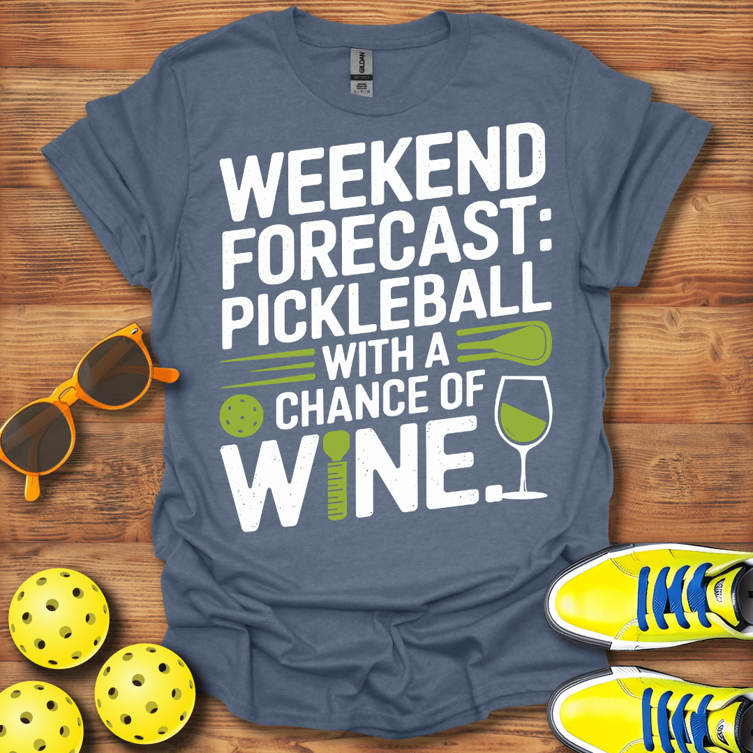 Chance of Wine Pickleball T-Shirt