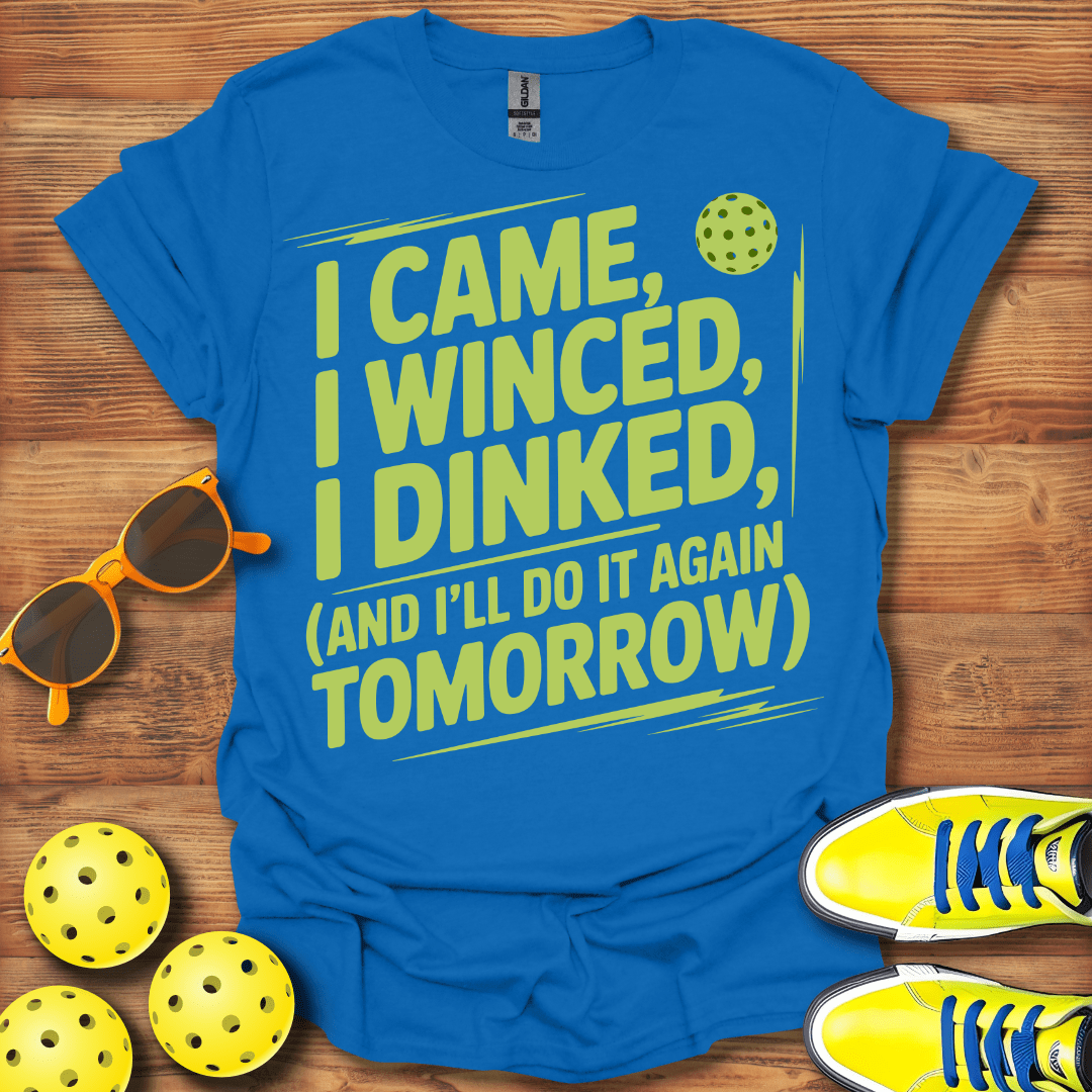 I Came, I Winced Pickleball T-Shirt
