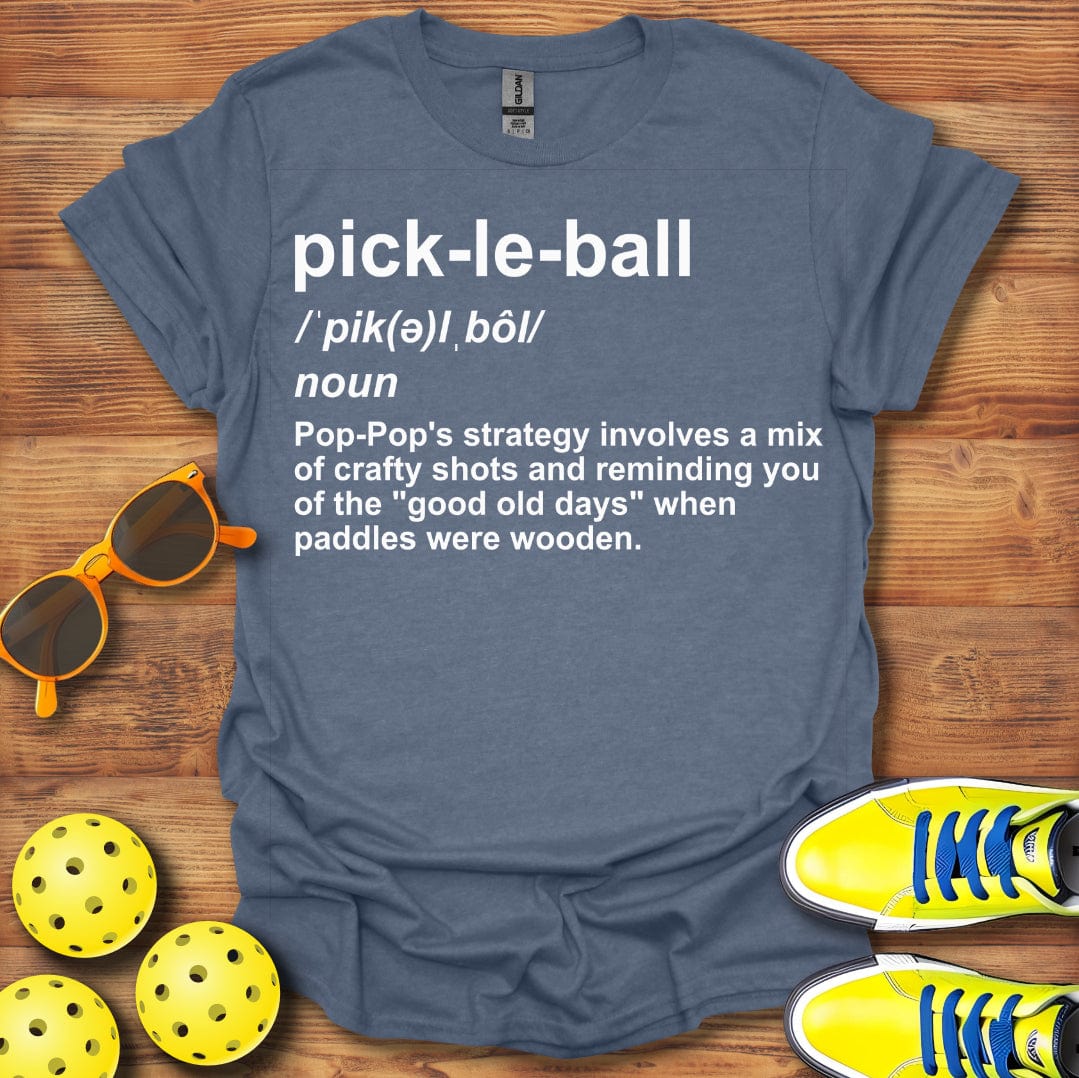 Pop Pop Definition Pickleball T-Shirt
