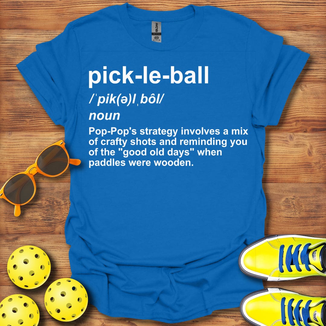Pop Pop Definition Pickleball T-Shirt