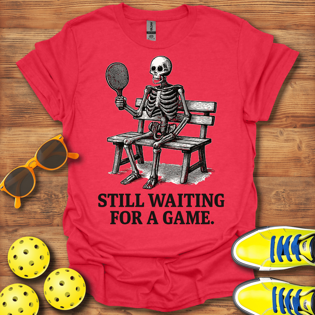 Still Waiting Pickleball Unisex T-Shirt