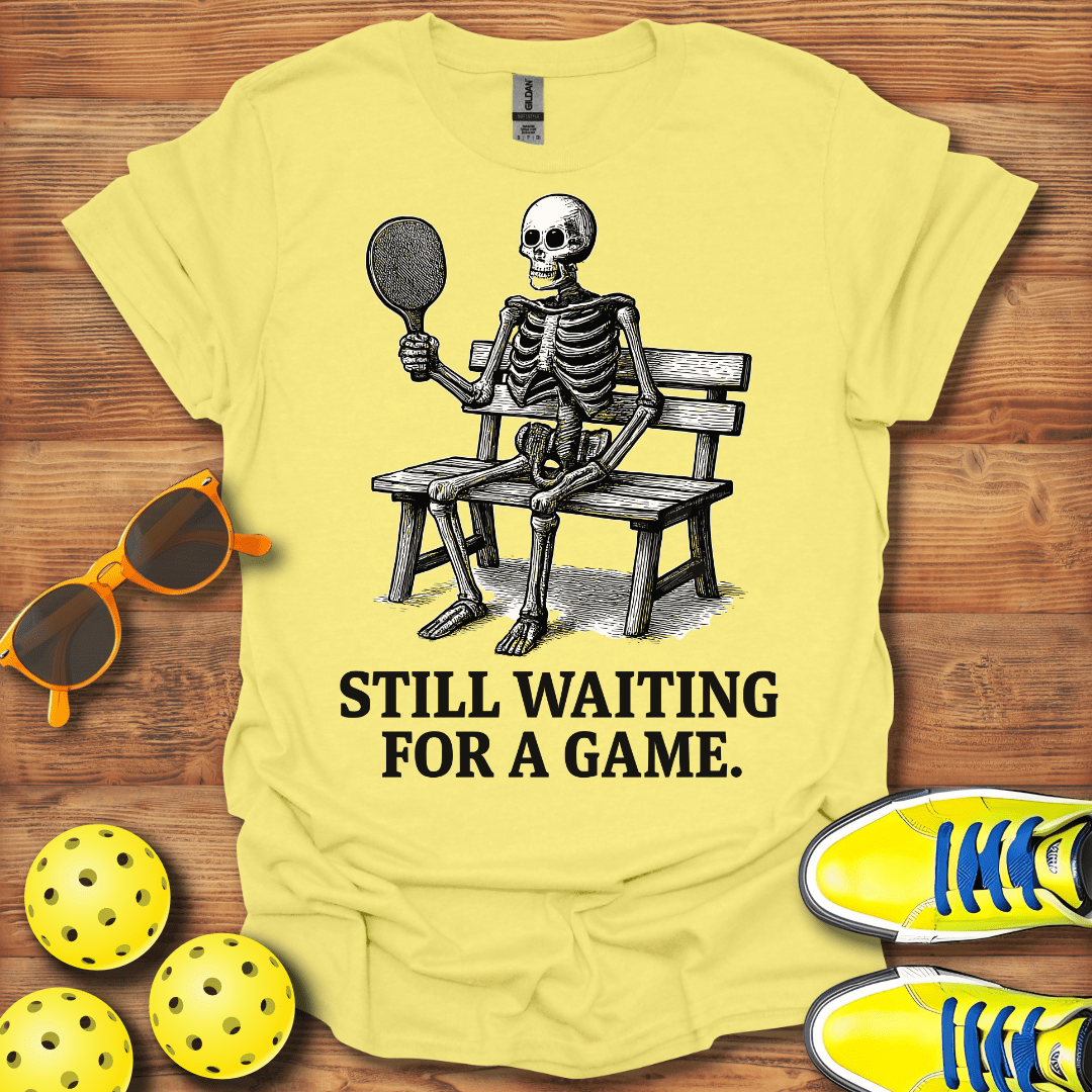 Still Waiting Pickleball Unisex T-Shirt