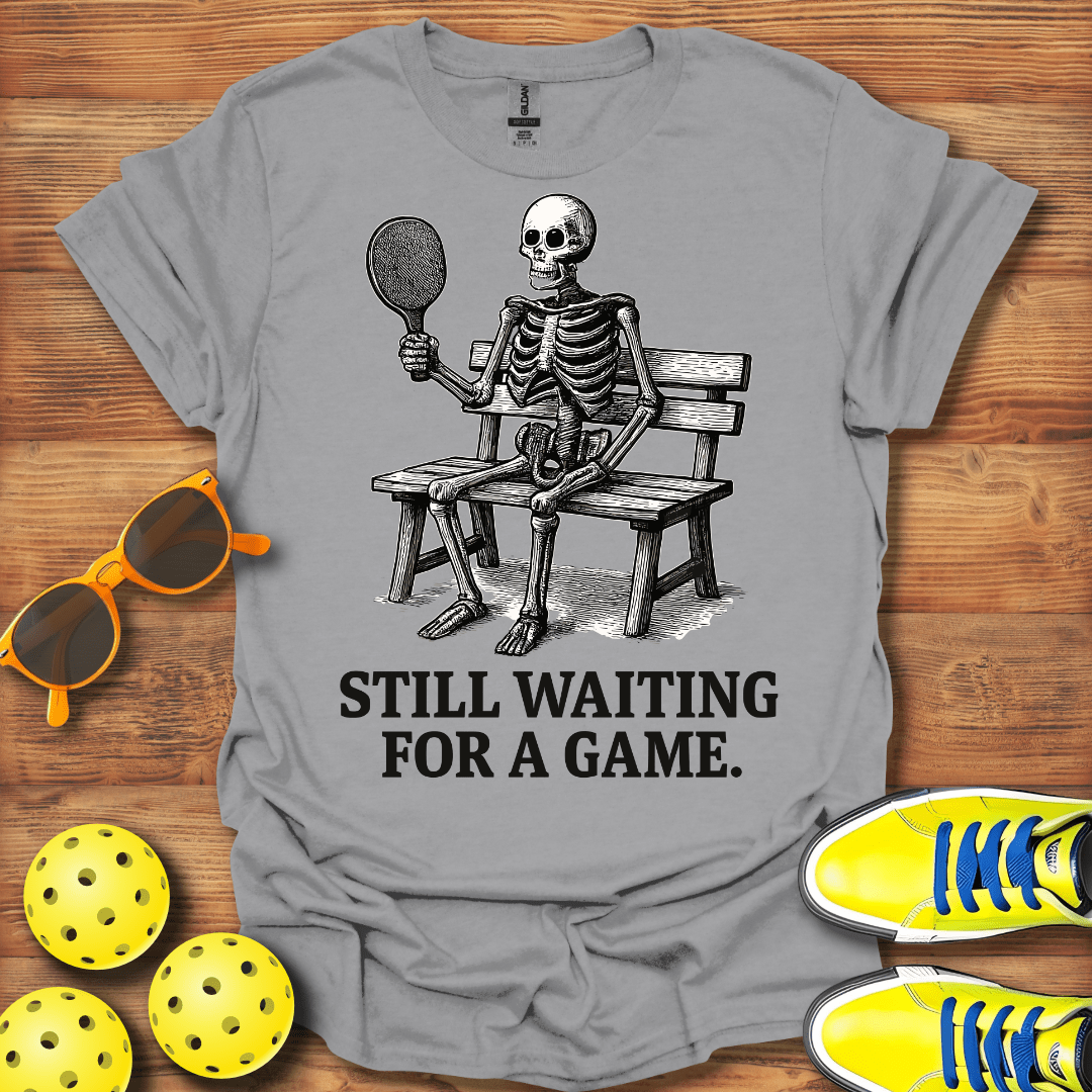 Still Waiting Pickleball Unisex T-Shirt