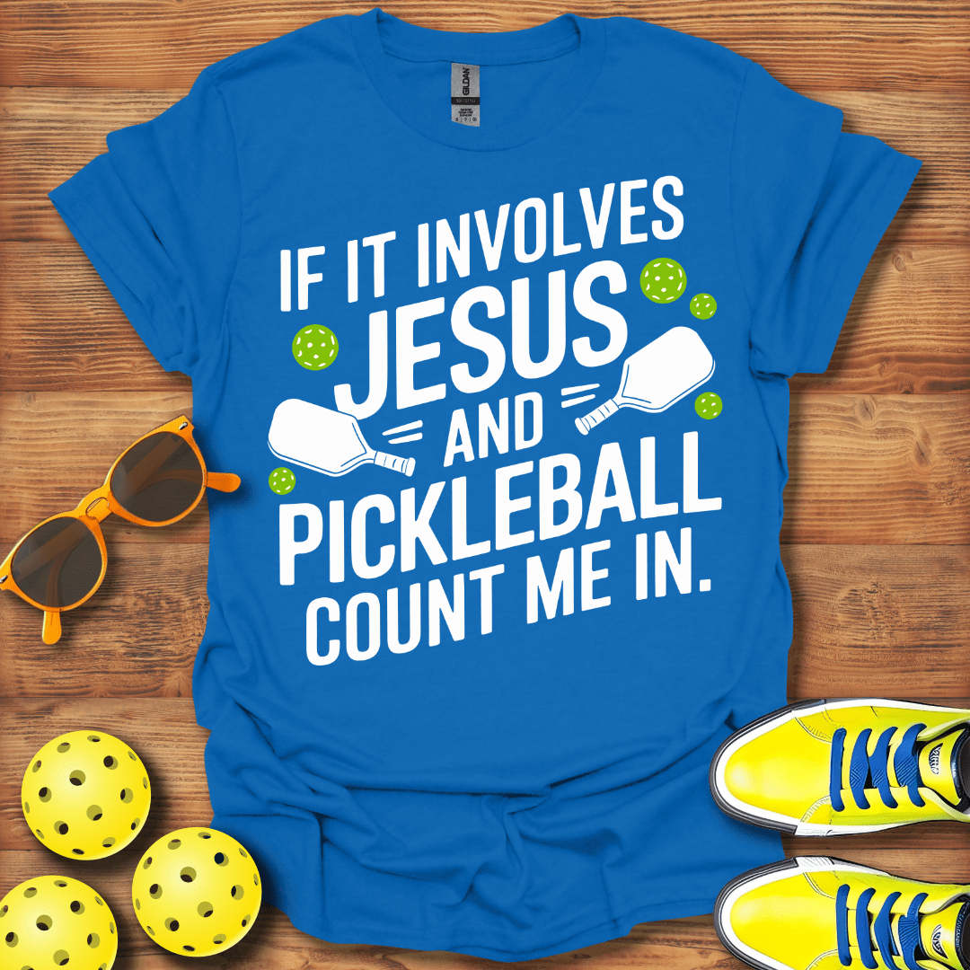 If It Involves Jesus Pickleball Unisex T-Shirt
