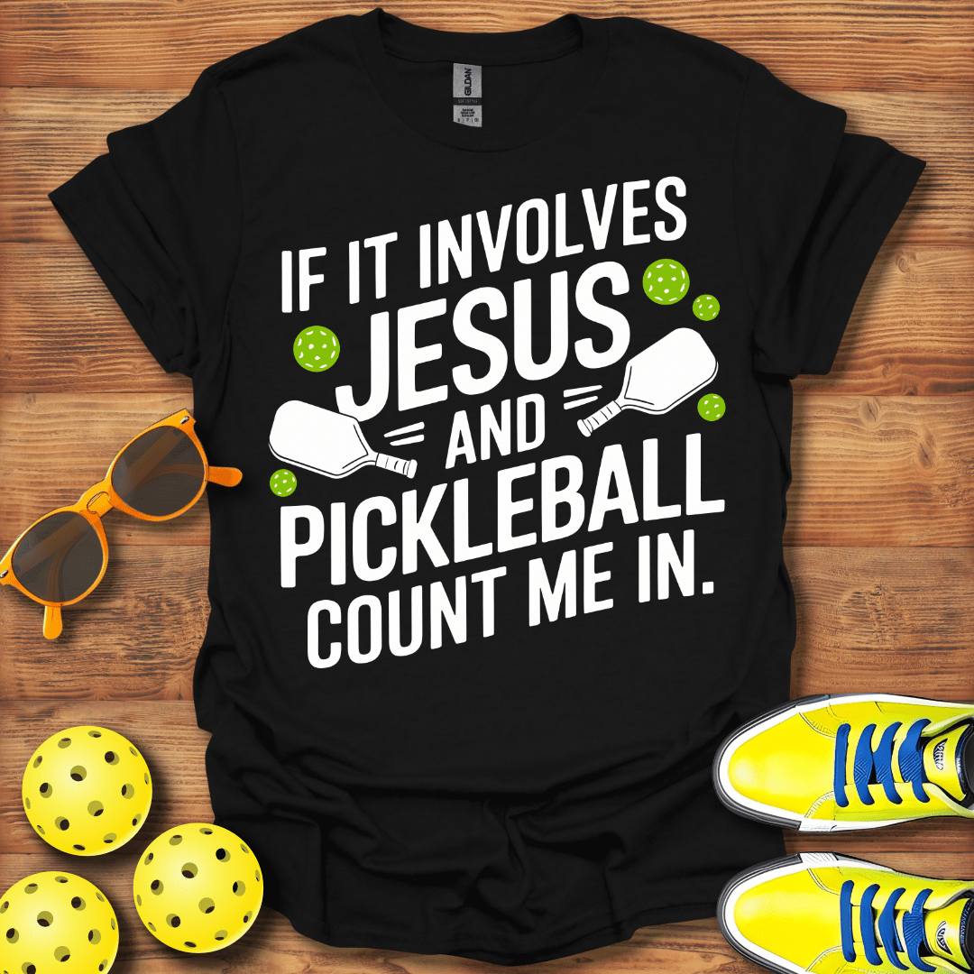 If It Involves Jesus Pickleball Unisex T-Shirt