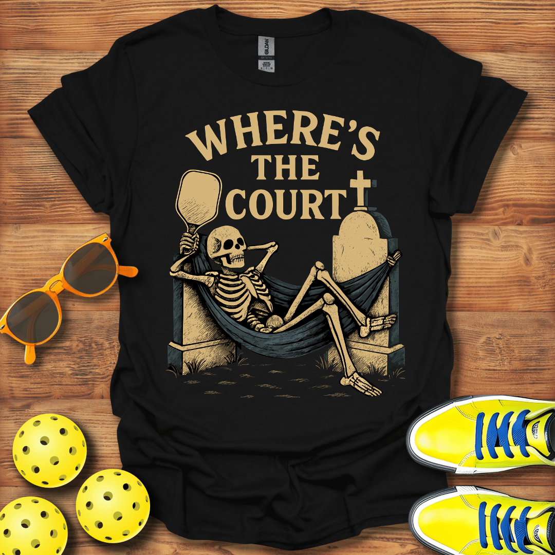 Where's The Pickleball Court Skeleton T-Shirt