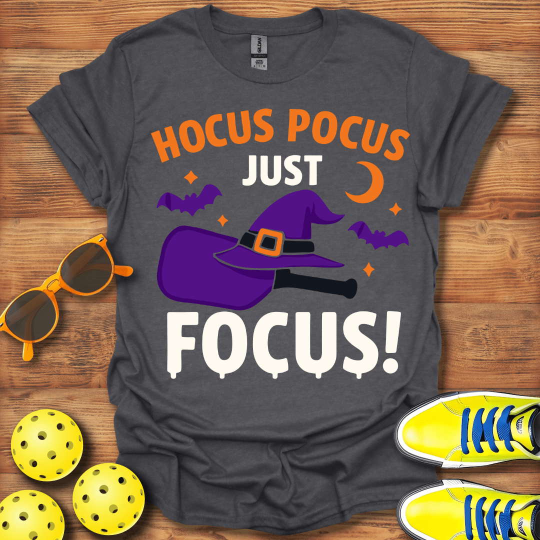 Hocus Pocus Focus Pickleball T-Shirt