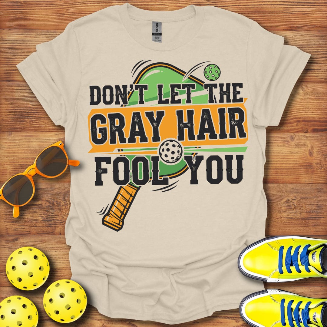 Grey Hair Pickleball T-Shirt