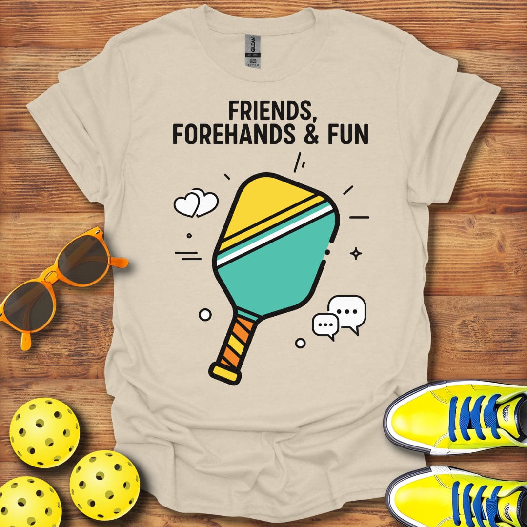 Friends Forehand Fun Pickleball T-Shirt