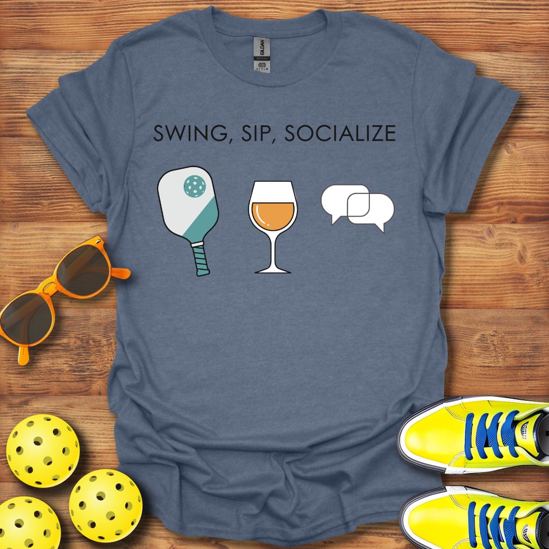 Swing, Sip, Socialize Pickleball T-Shirt