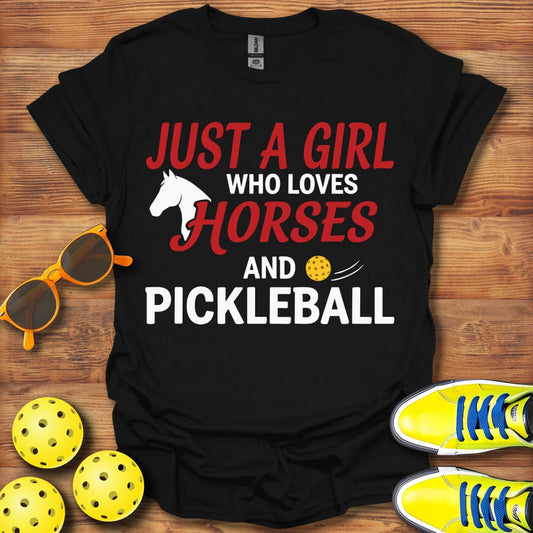 Just A Girl Loves Horses Pickleball T-Shirt