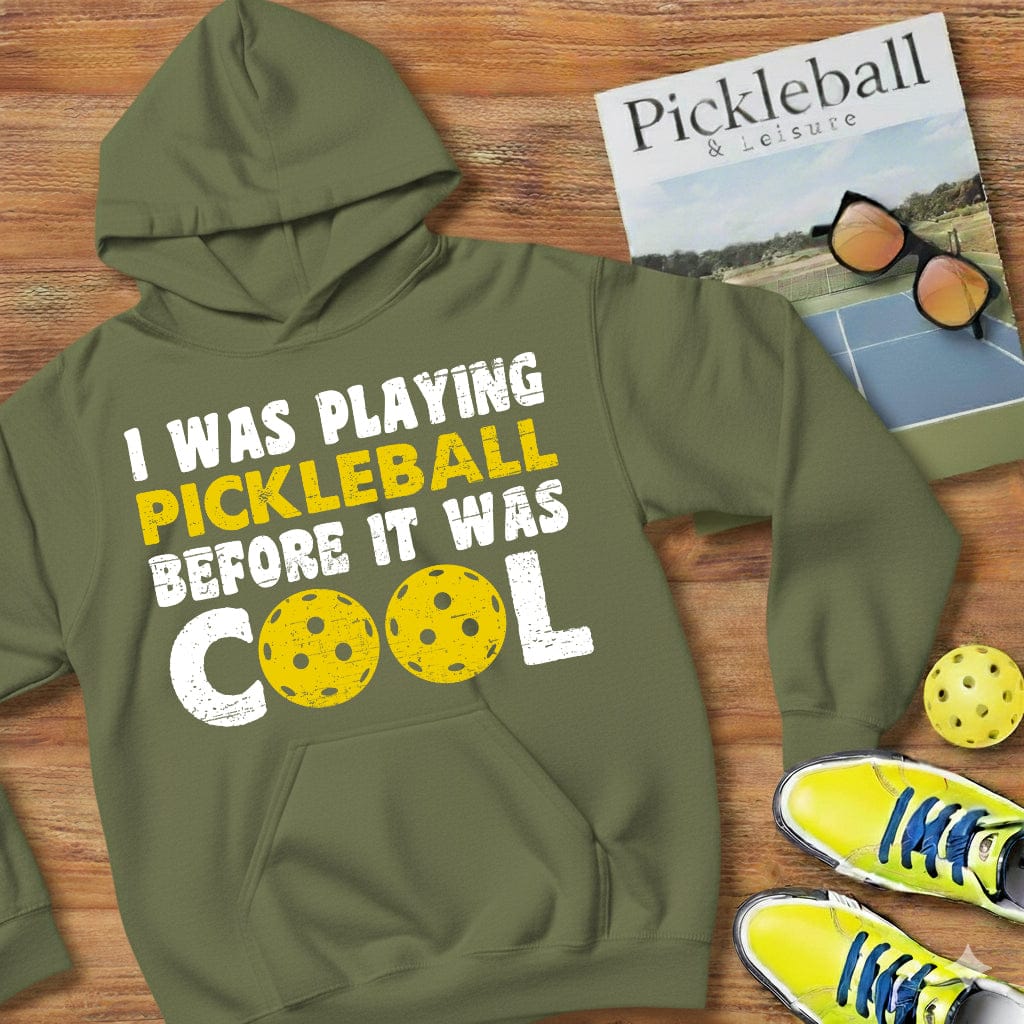 Before It Was Cool Pickleball Hooded Sweatshirt