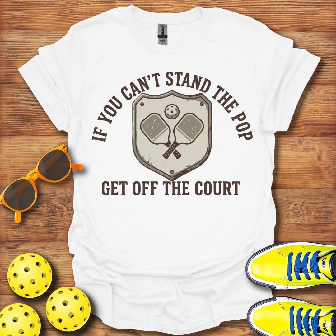 If You Can't Stand The Pop Pickleball Unisex T-Shirt