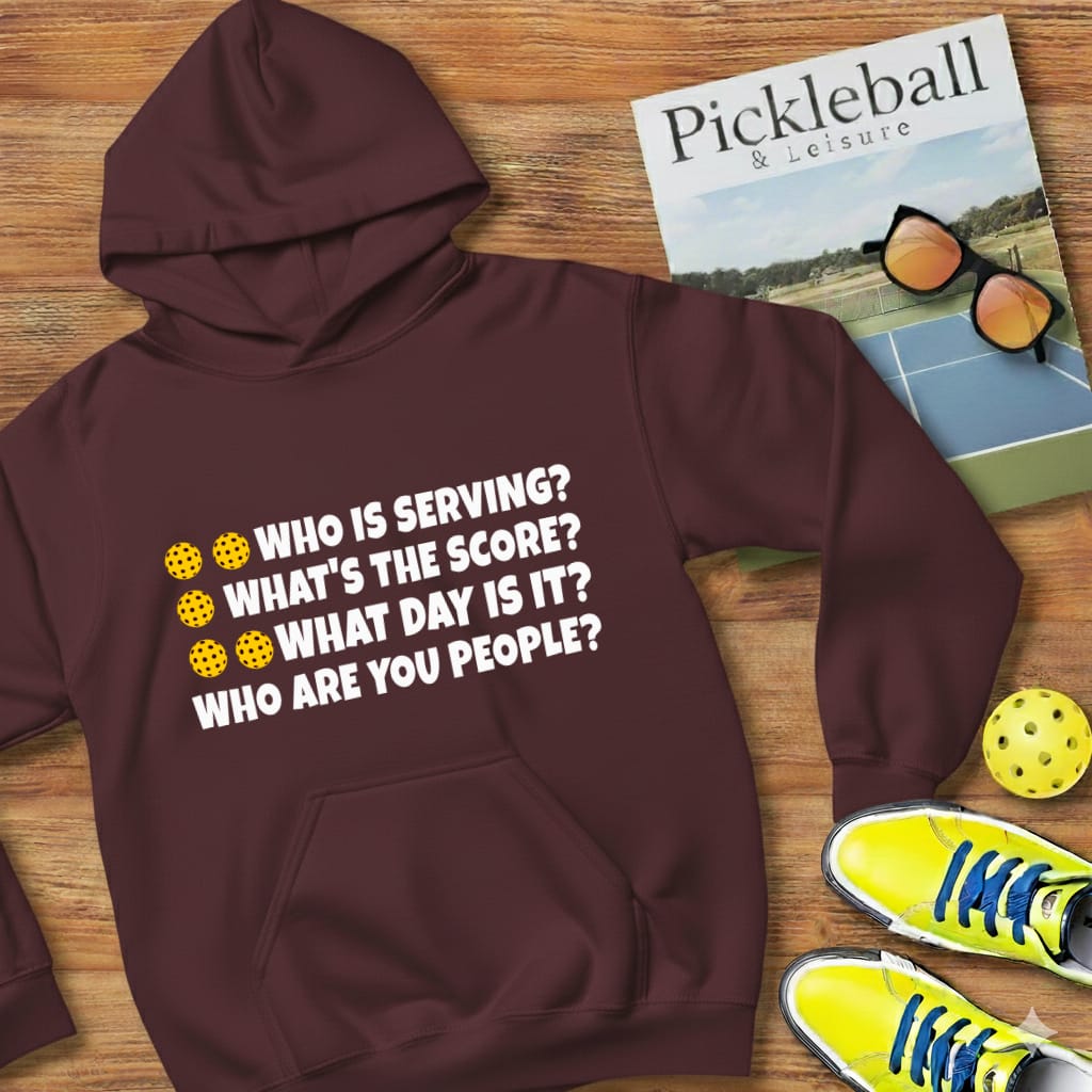 Who's Serve Pickleball Hooded Sweatshirt