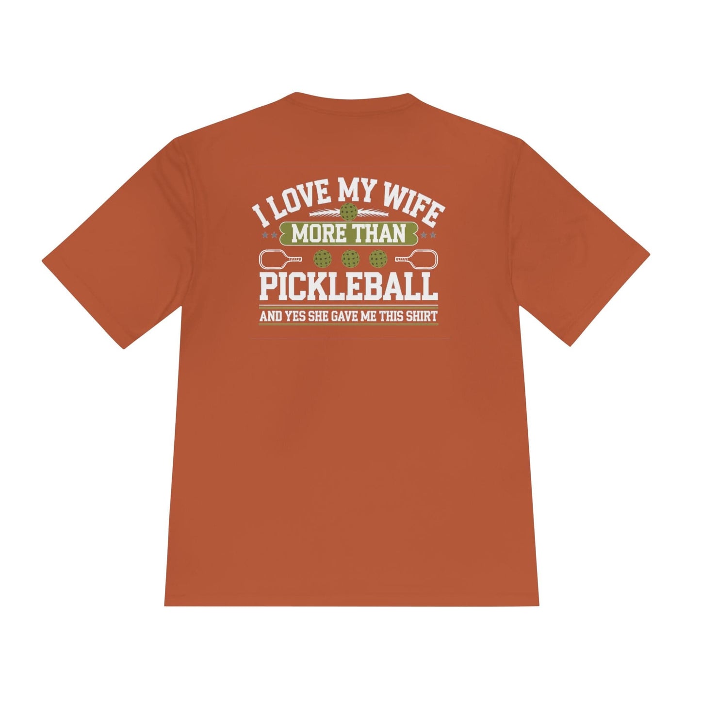 My Wife Pickleball Moisture Wicking Tee