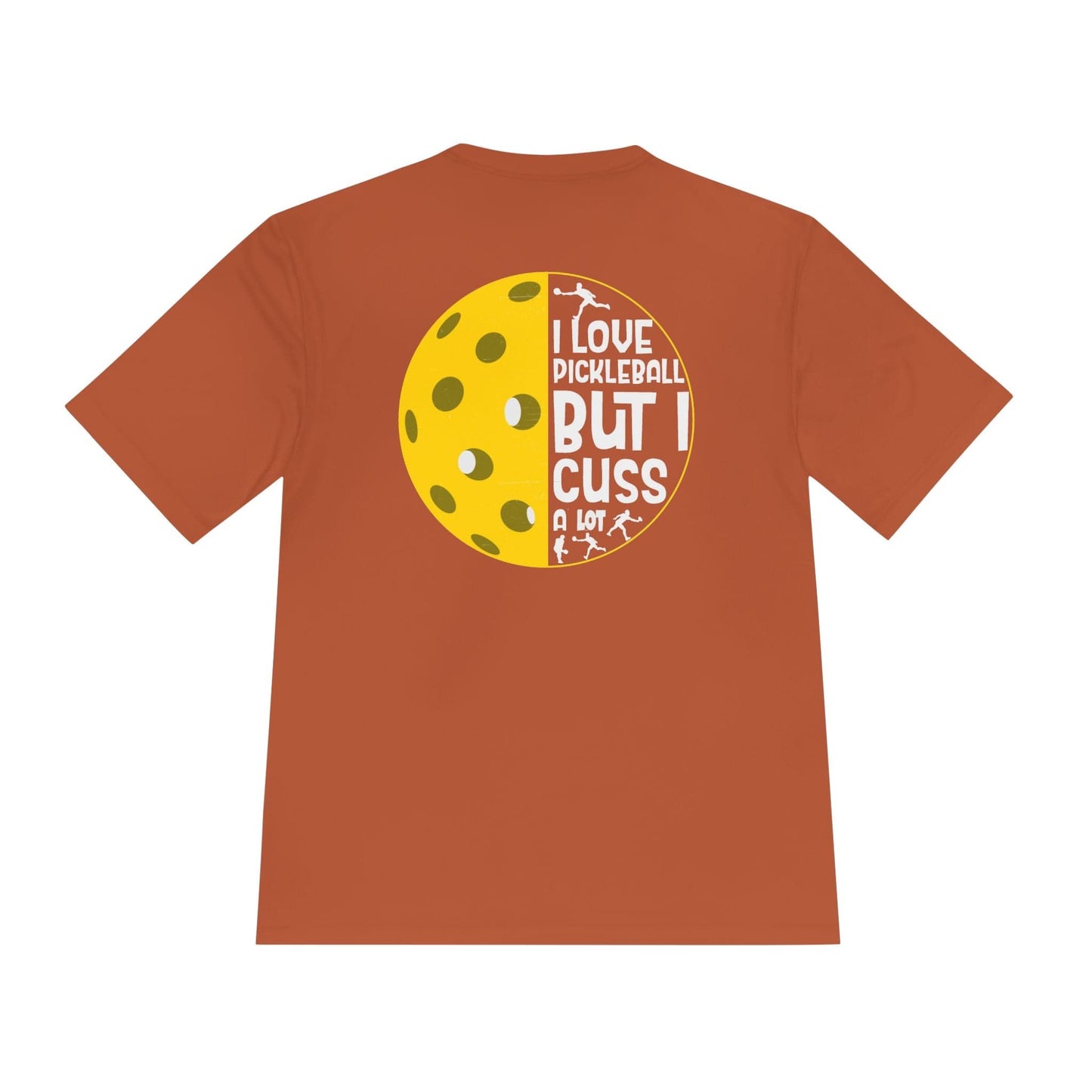 I Cuss A Lot Pickleball Moisture Wicking Tee