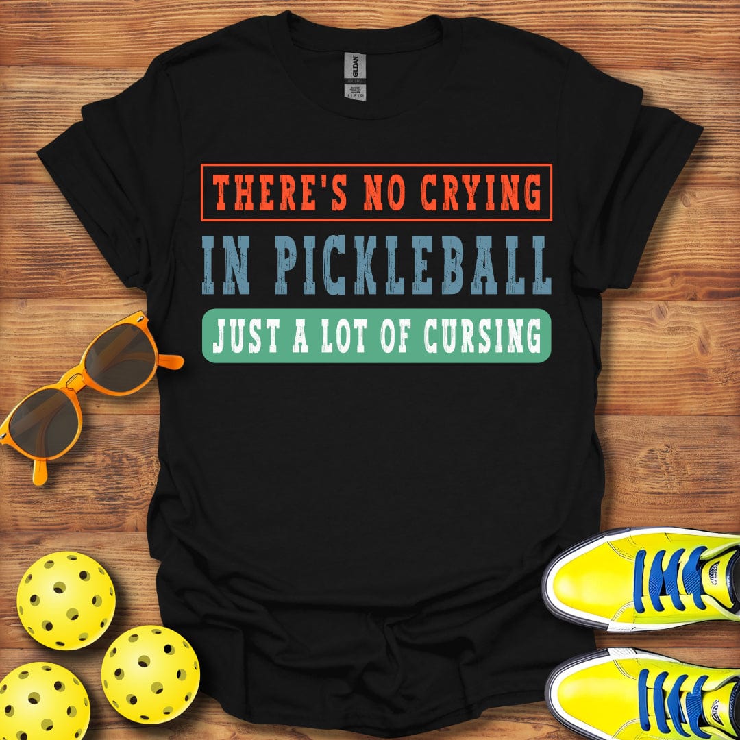 No Crying Just Cursing T-Shirt