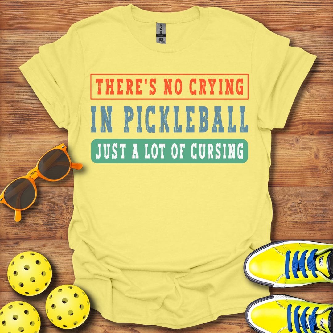 No Crying Just Cursing T-Shirt