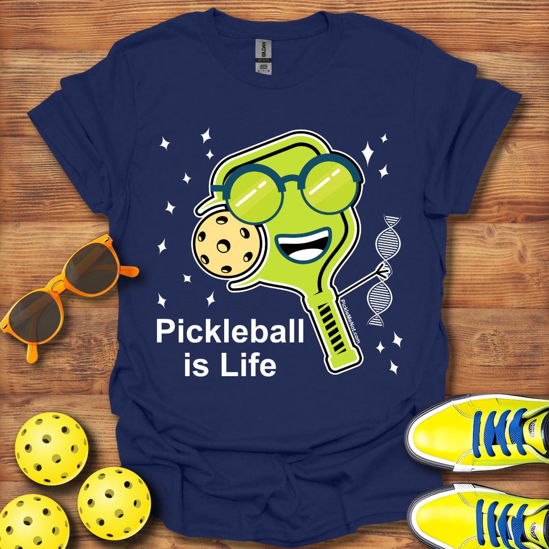 Pickleball Is Life T-Shirt