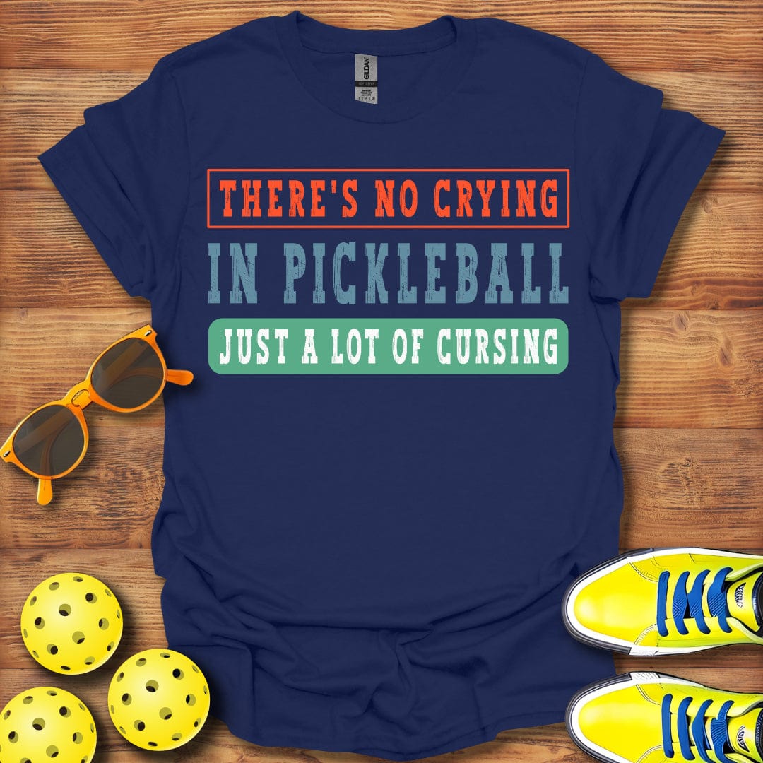No Crying Just Cursing T-Shirt