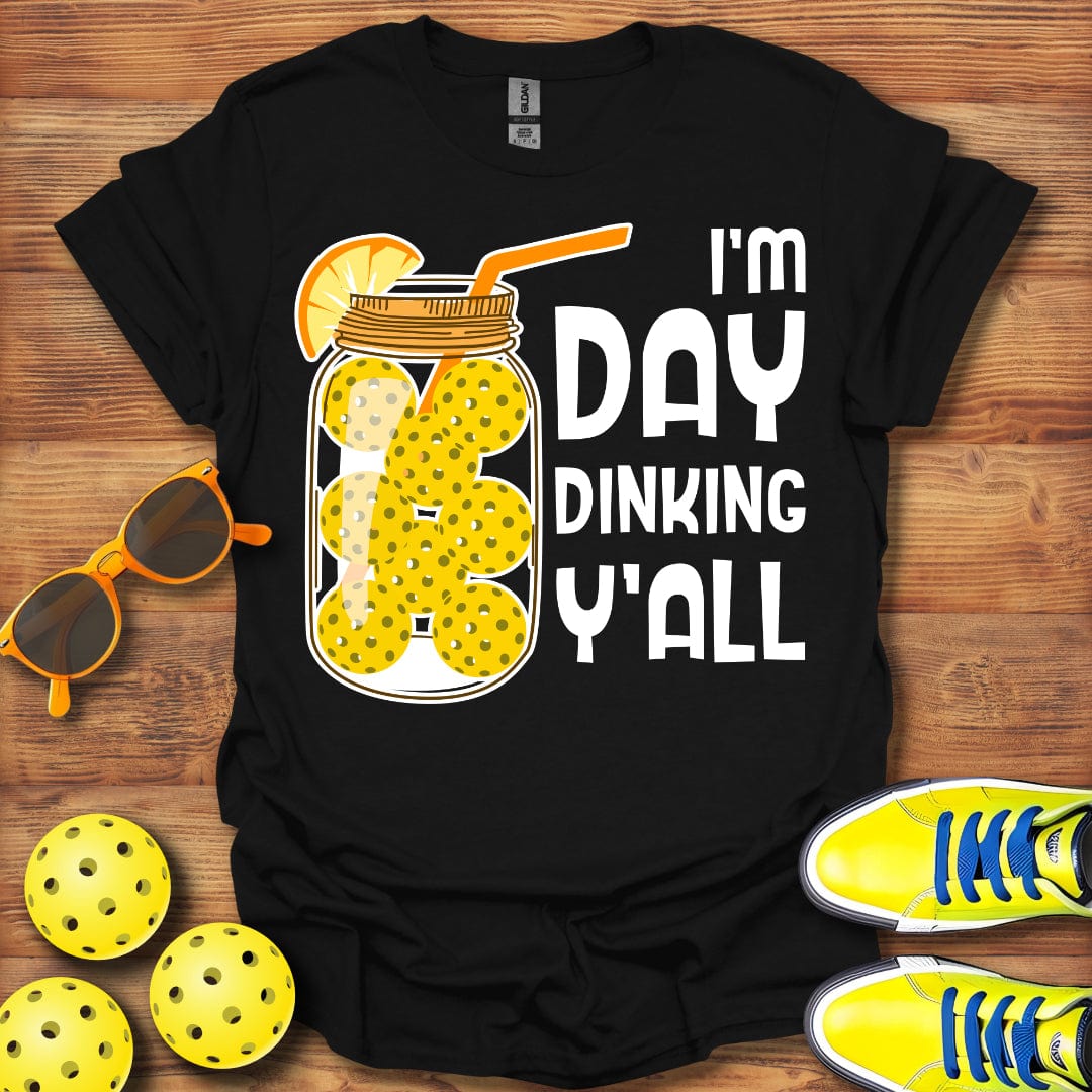 Day Dinking Y'all Unisex T-Shirt