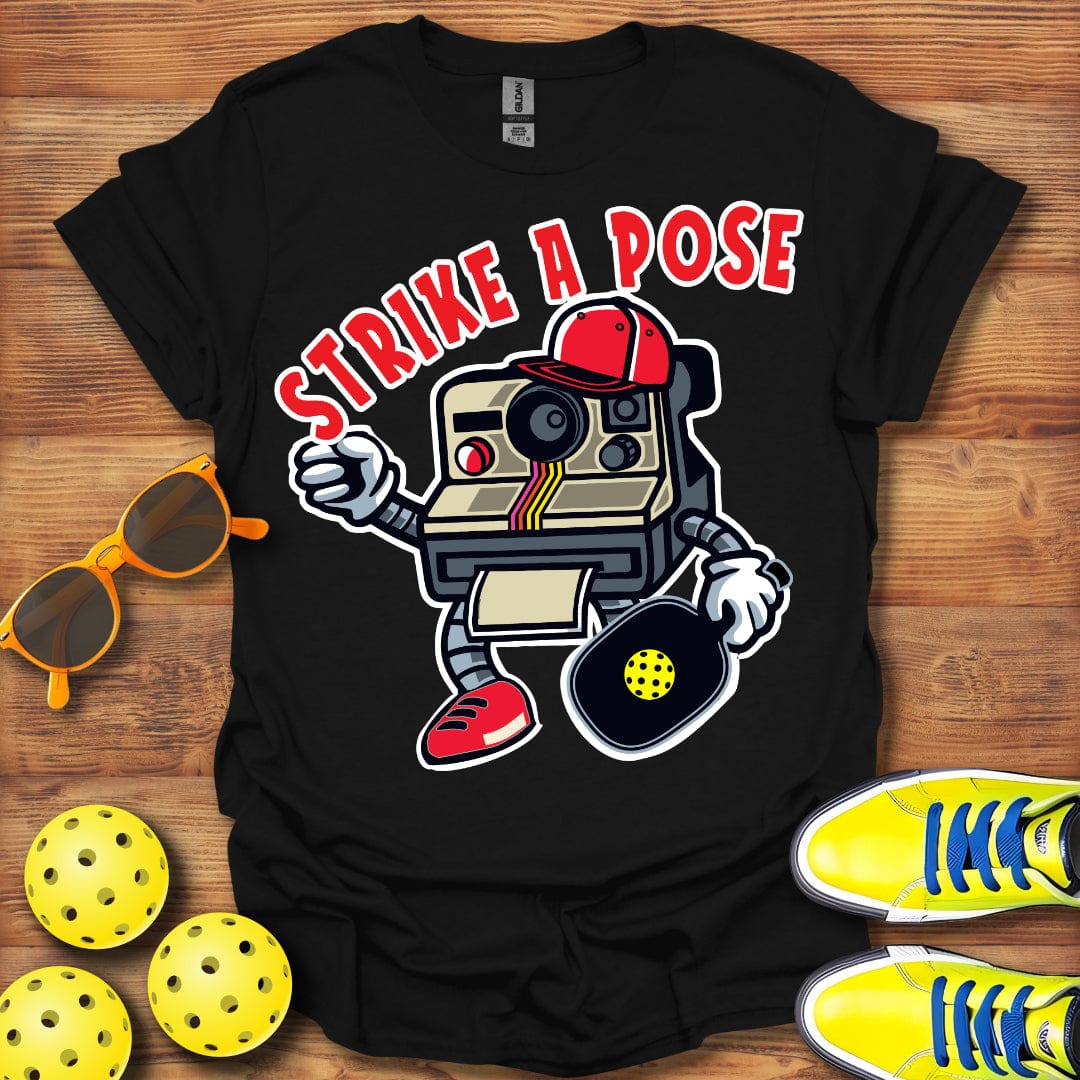 Strike A Pose T-Shirt