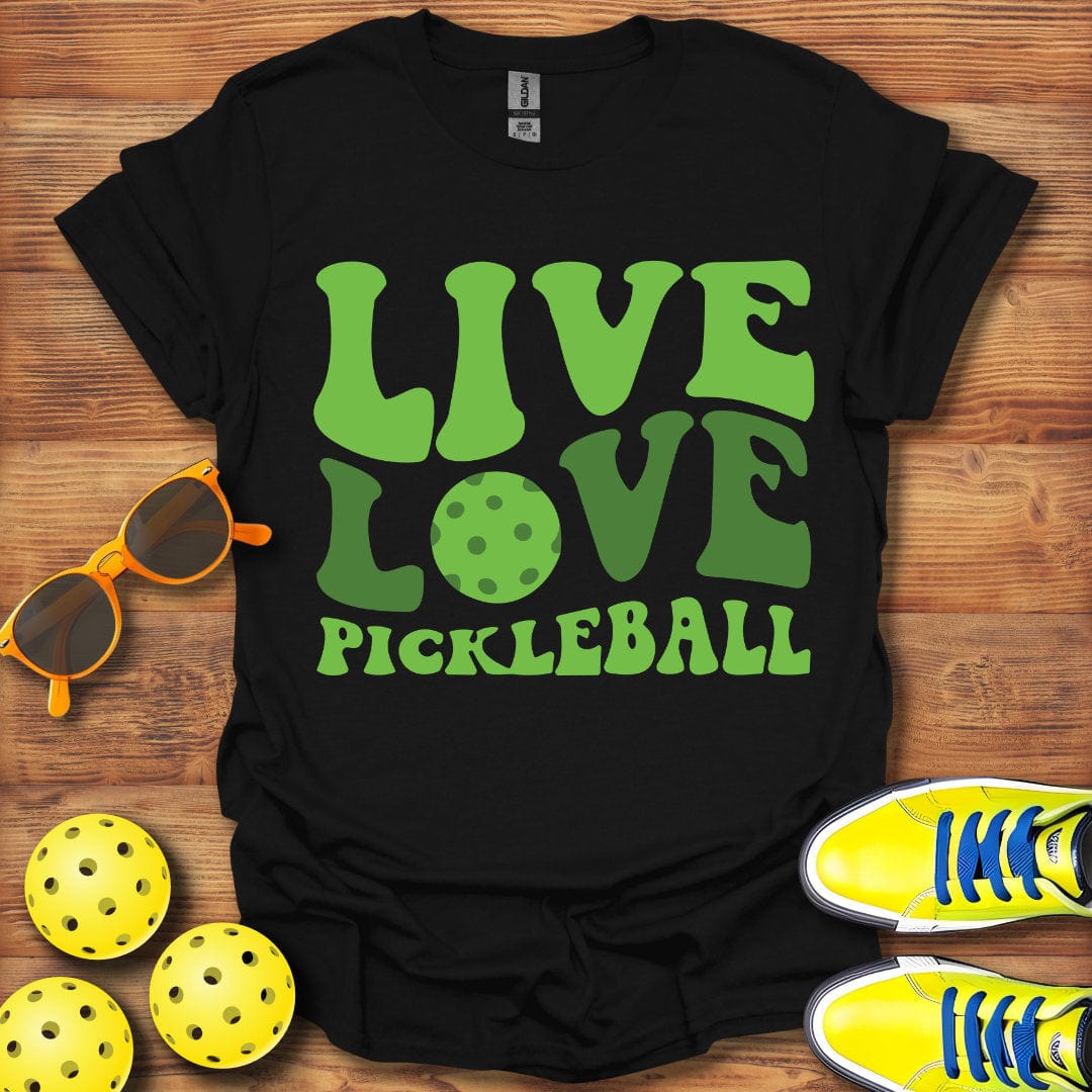 Live Love Pickleball T-Shirt