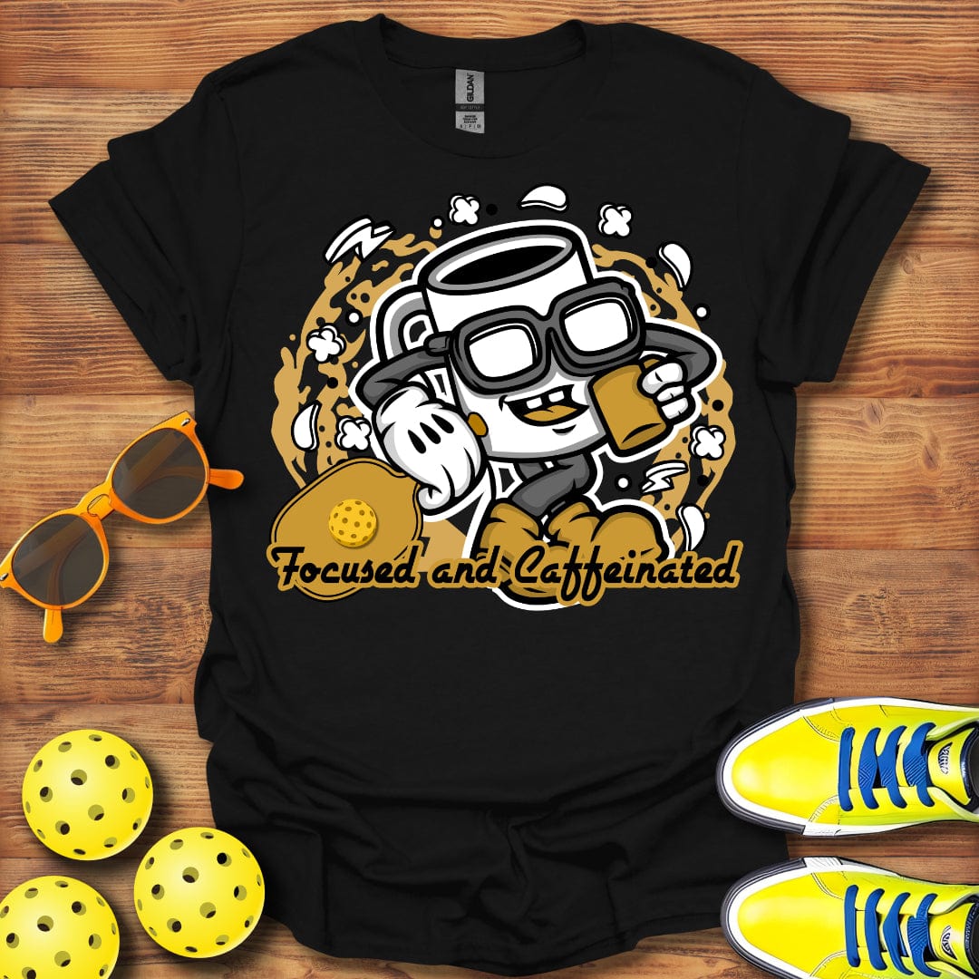 I'm Focused And Caffeinated T-Shirt