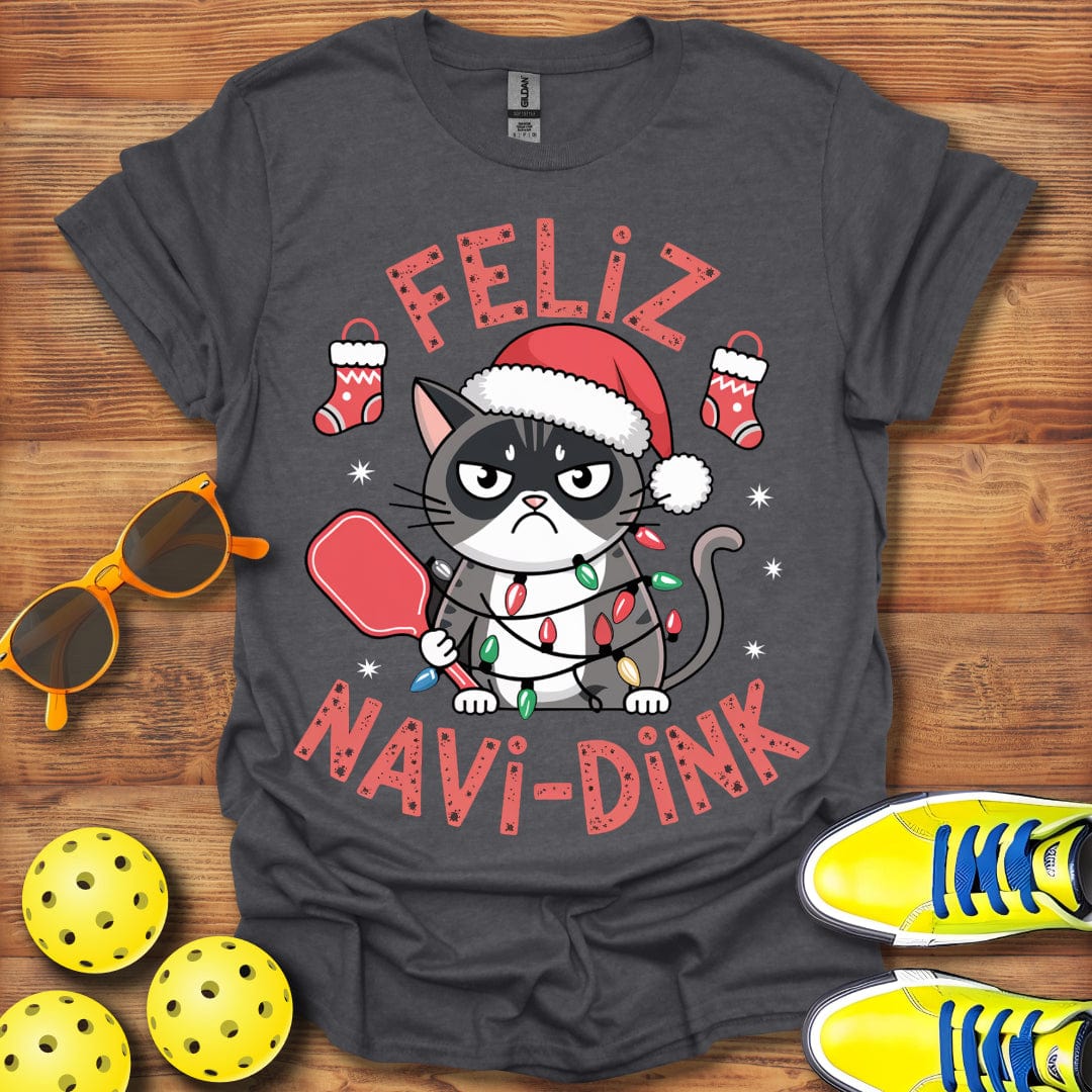 Feliz Navi-Dink Pickleball T-Shirt