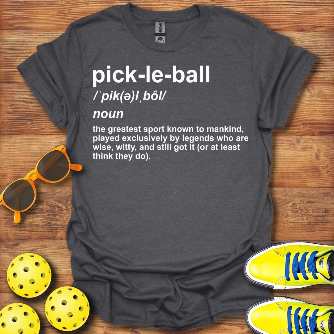 Male Definition Pickleball T-Shirt