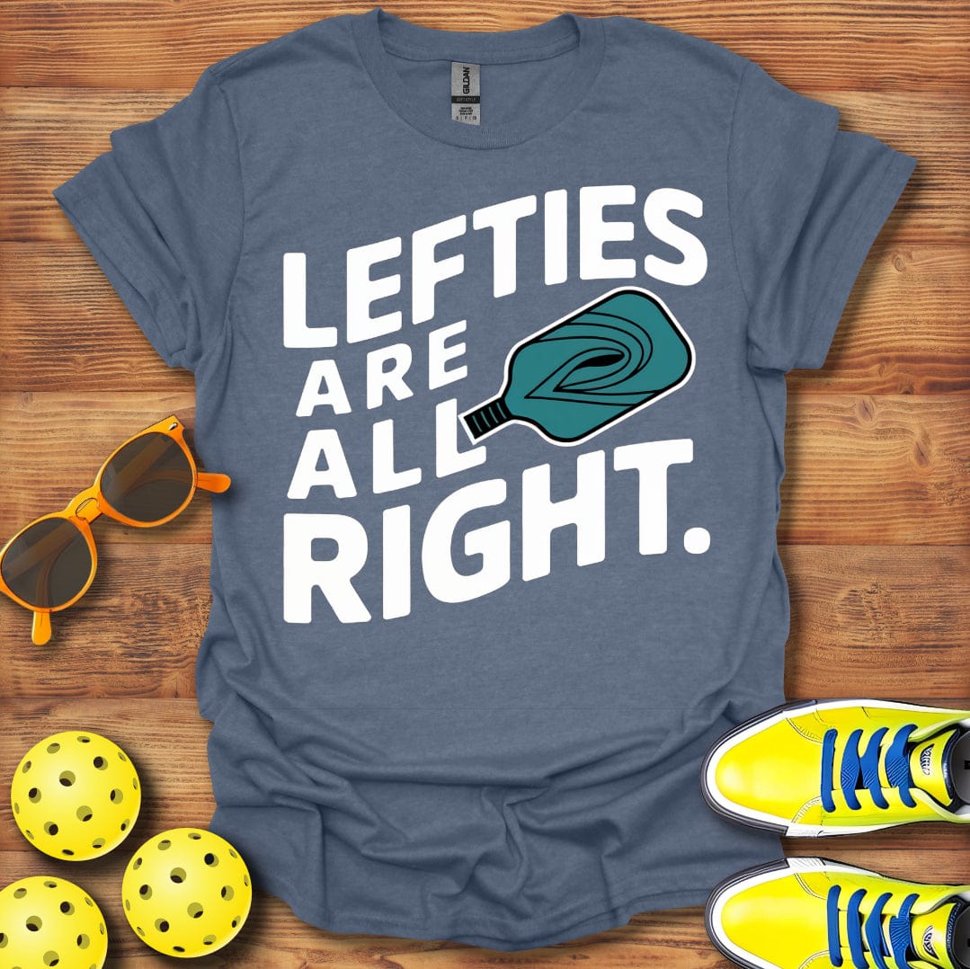 Lefties Right Pickleball T-Shirt