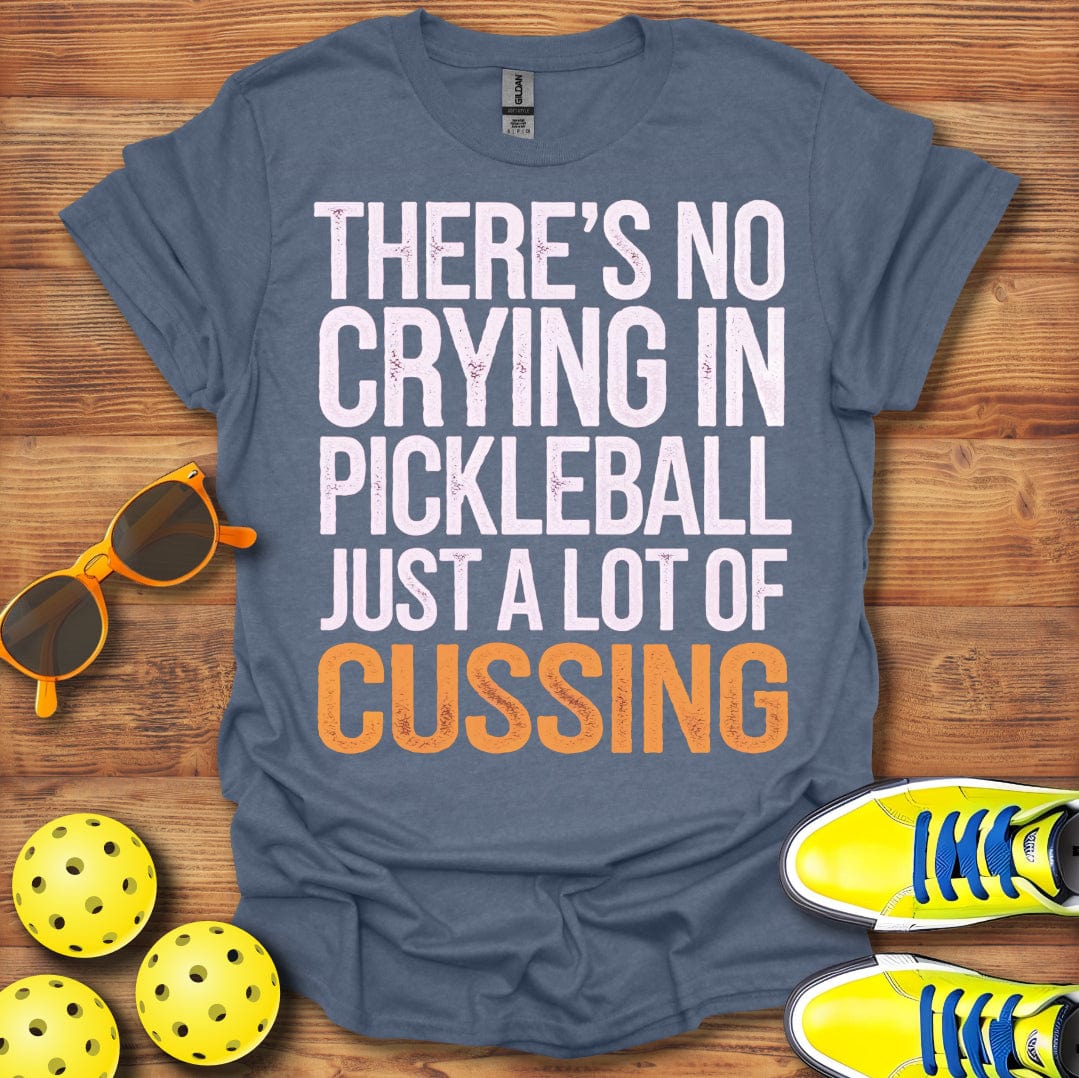 No Crying Pickleball T-Shirt