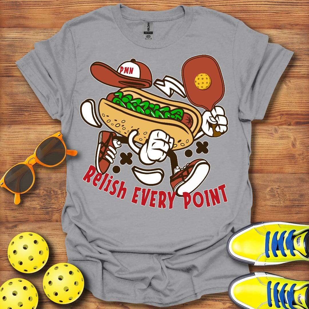Relish Every Point T-Shirt