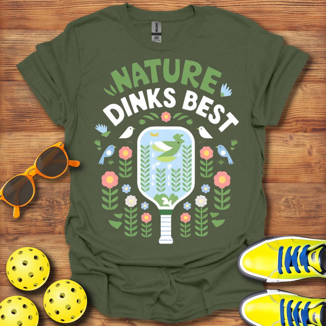 Nature Dinks Better T-Shirt