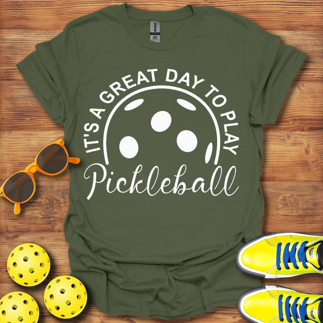 It's A Great Day T-Shirt
