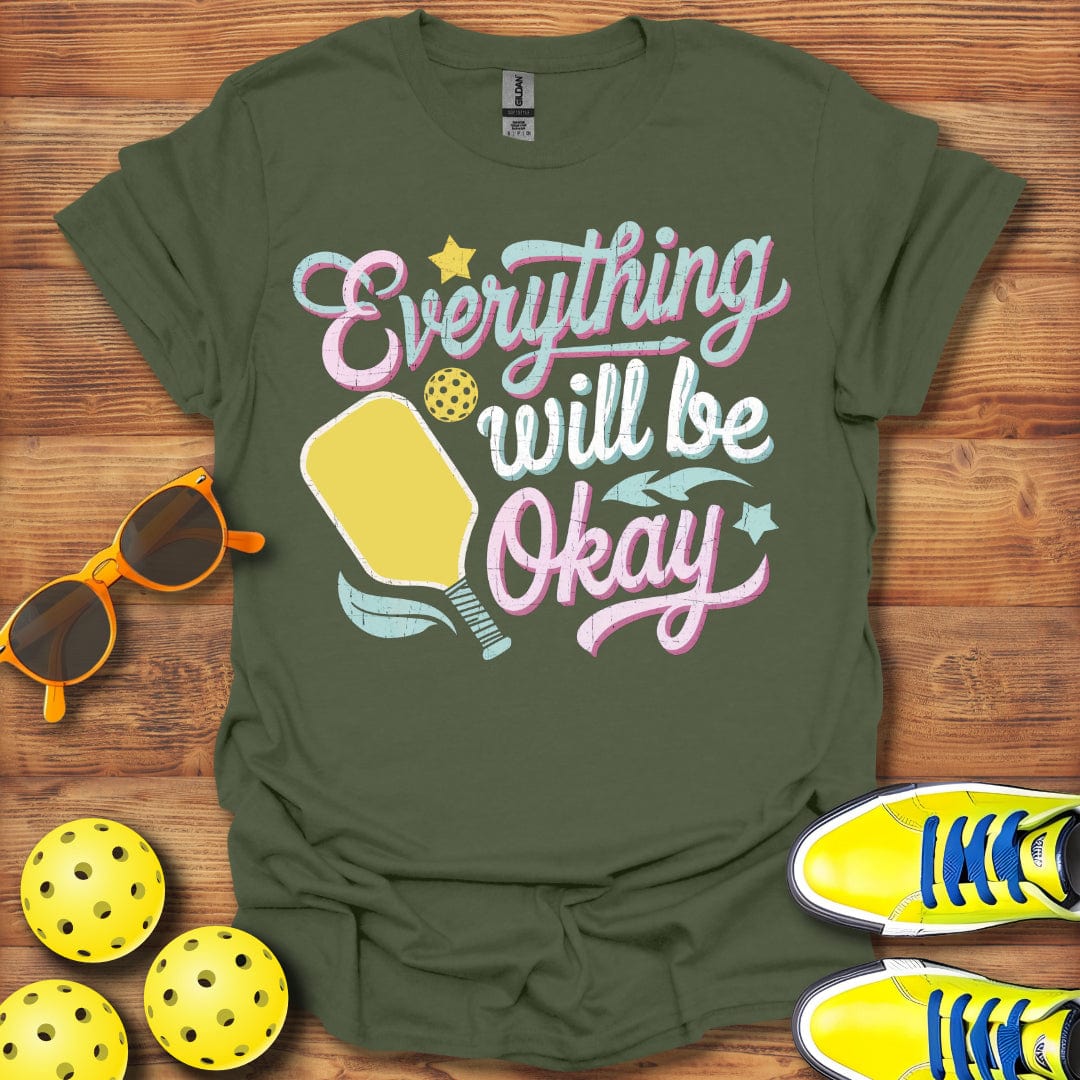 Everything's Okay In Pickleball T-Shirt