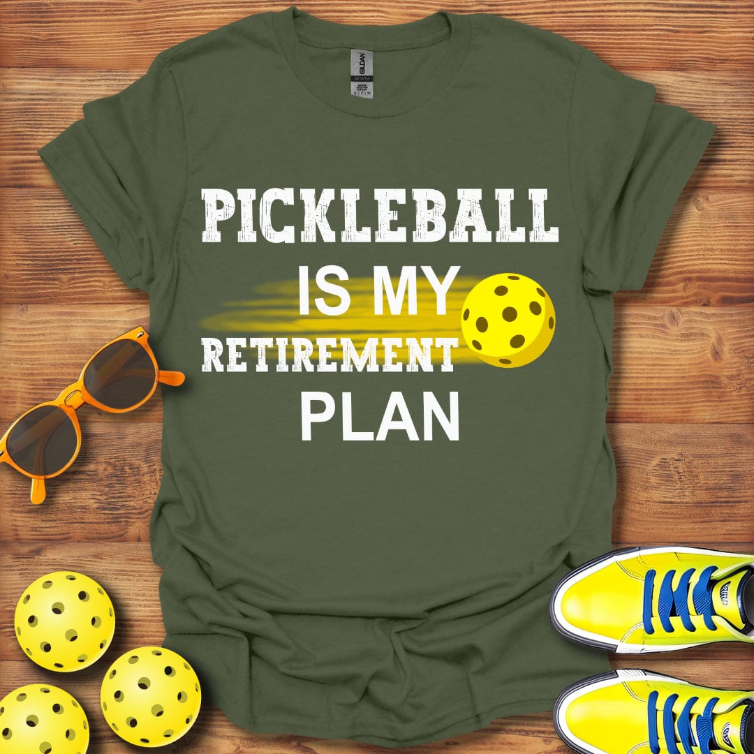 Pickleball Plan Retirement T-Shirt