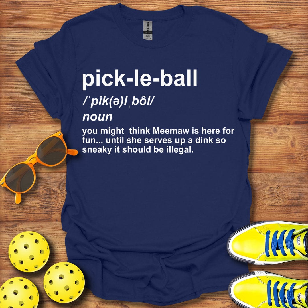 Meemaw Definition Pickleball T-Shirt