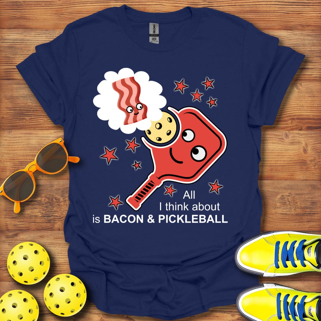 Think About Is Bacon & Pickleball T-Shirt