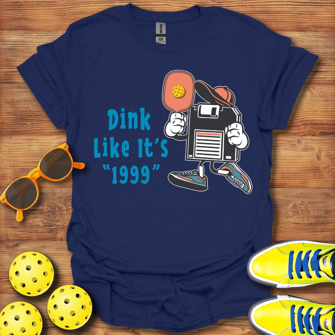 Dink 1999 Pickleball T-Shirt