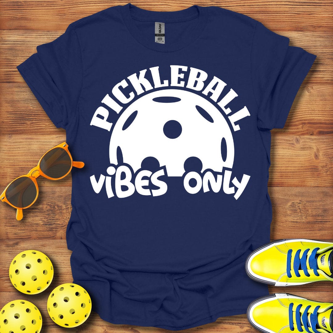 Pickleball Vibes Only T-Shirt