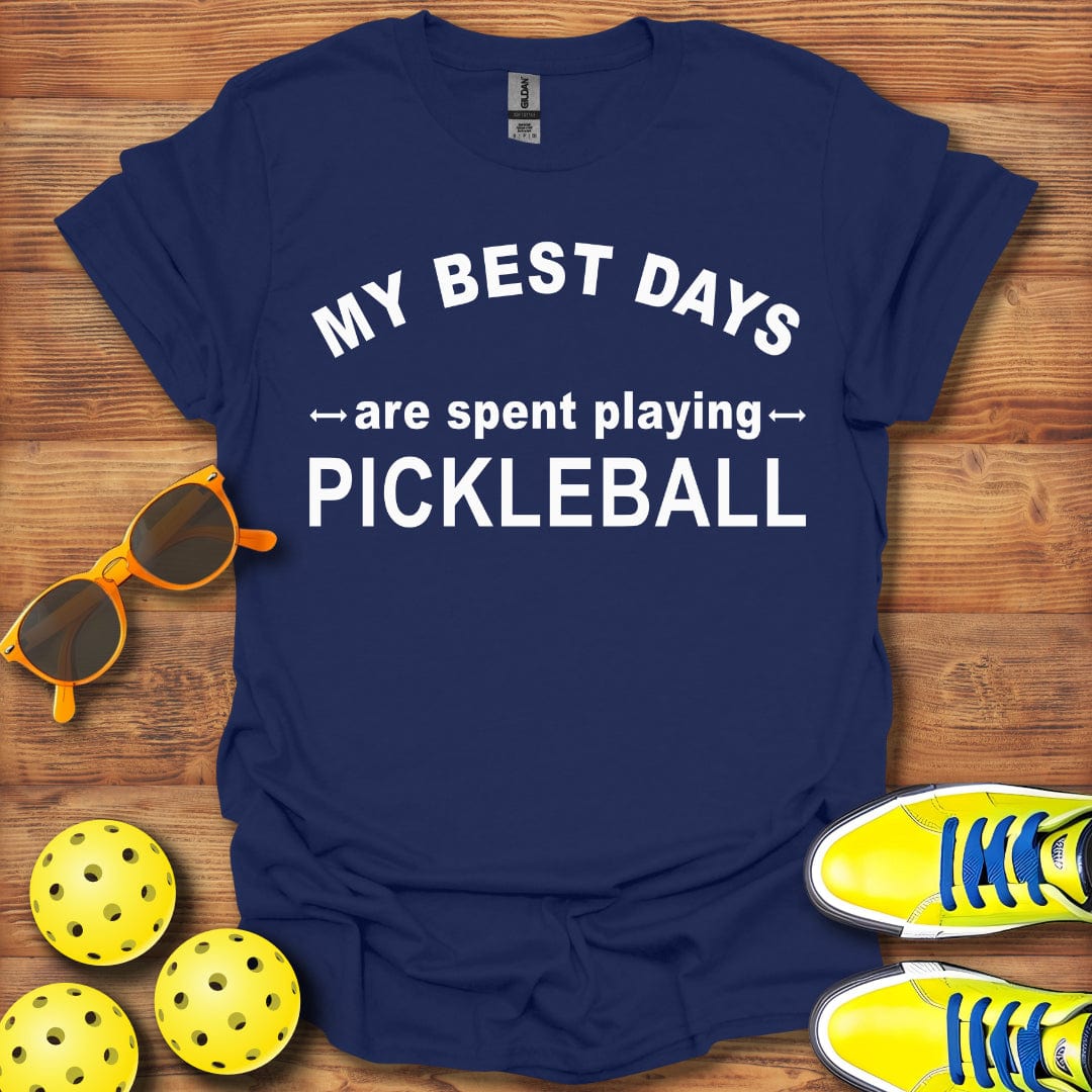 My Best Days Pickleball T-Shirt